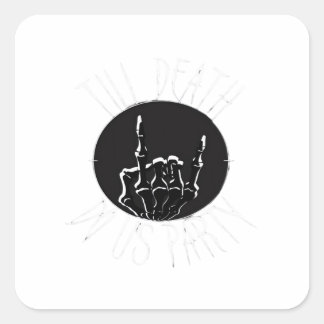 Adesivo Quadrado Até que a morte nos dê o clássico do partido