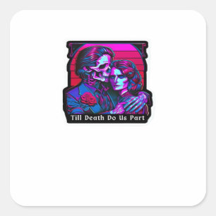 Adesivo Quadrado Até que a Morte Nos Separe Clássico – Romance da M