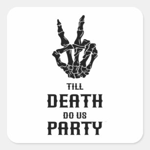 Adesivo Quadrado Até que a Morte nos Separe Festa de Solteira Gótic