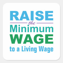 Adesivo Quadrado Aumentar o salário mínimo para um salário vivo