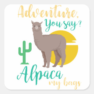 Adesivo Quadrado Aventura que você diz? Alpaca meu viagem engraça