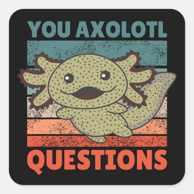 Adesivo Quadrado Axolotl Amém Animais Doentes Filhos Axolotl Square (Frente)