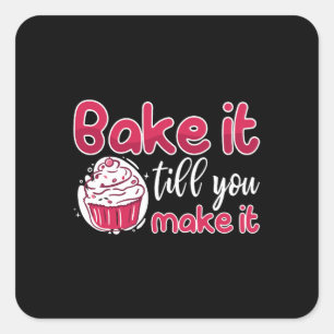 Adesivo Quadrado Baker Assar Até Que Você O Faça Fazer Bolo De Pani