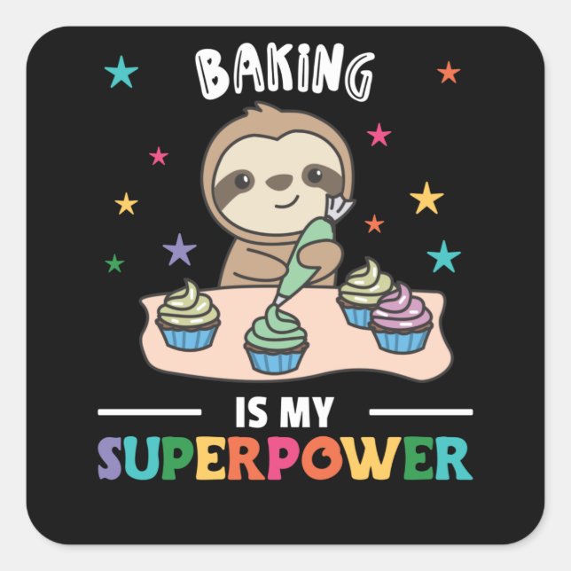 Adesivo Quadrado Baking É A Minha Superpotência, Doce Sloth Brincad (Frente)