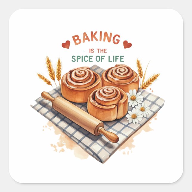 Adesivo Quadrado Baking É O Espírito Da Vida - Roll De Cinnamon (Frente)
