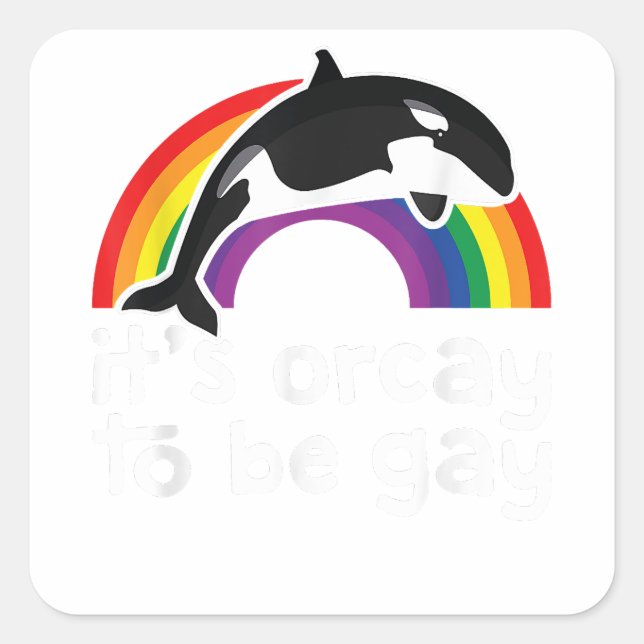 Adesivo Quadrado Baleia Orca LGBT É Orcárie ser Gay Rainbow Gay P (Frente)