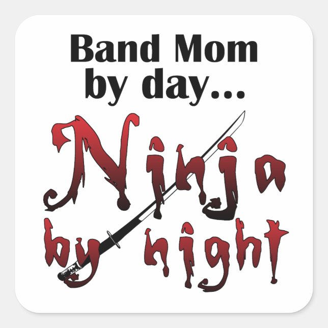 Adesivo Quadrado Banda Mãe Ninja (Frente)