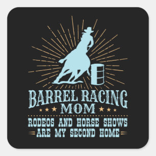 Adesivo Quadrado Barrel Racing Mãe Rodeos Segunda Casa