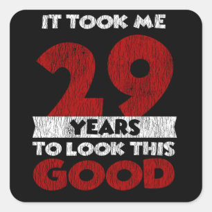 Adesivo Quadrado Bday de 29 anos me fez ficar bonita no 29º anivers