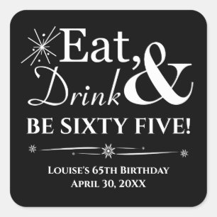 Adesivo Quadrado Bebida Negra Seja Sessenta e cinco retrorreflector