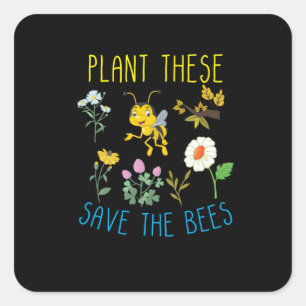 Adesivo Quadrado Beekeeper Gift Plant These Save The Bees