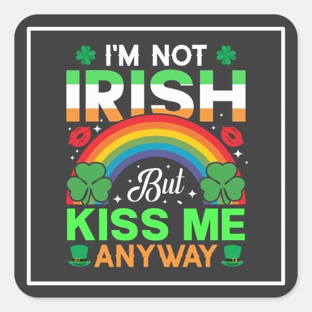Adesivo Quadrado beije-me mesmo assim humor irlandês design-63942 (Frente)