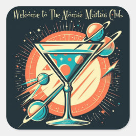 Adesivo Quadrado Bem-vindo ao Clube do Martini Atômico Era Espacial