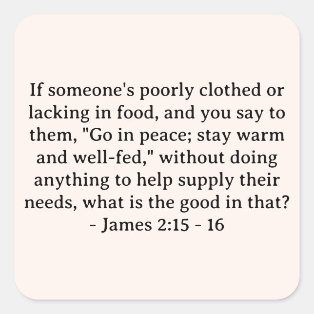 Adesivo Quadrado Bíblia Verse James 2:15 - 16 (Frente)