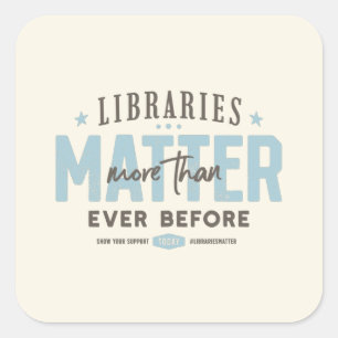 Adesivo Quadrado Bibliotecas importam mais do que nunca