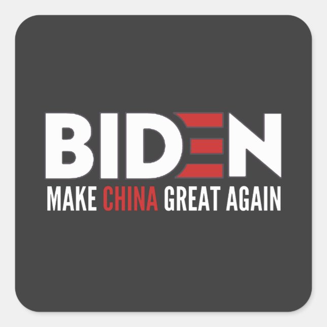 Adesivo Quadrado biden Torne o Excelente da China novamente (Frente)