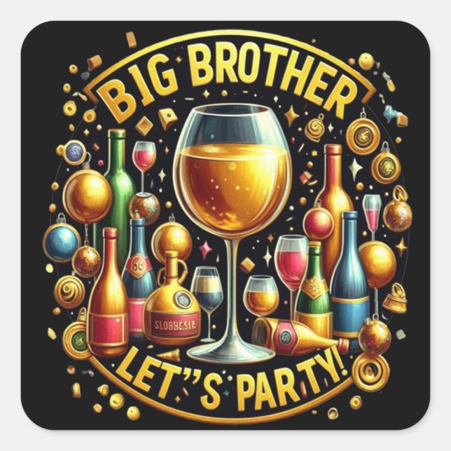 Adesivo Quadrado Big Brother, é o tempo das ondas (Frente)