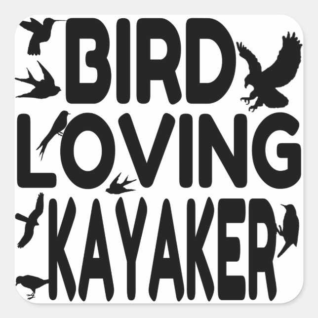 Adesivo Quadrado Bird Loving Kayaker (Frente)