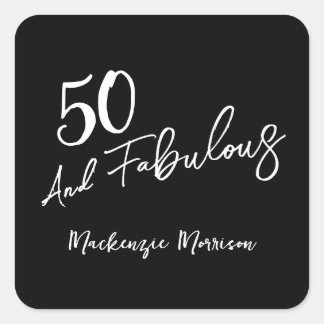 Adesivo Quadrado Black Fifty and Fabulous Script Birthday