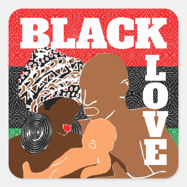 Adesivo Quadrado Black Love Brown Love Black Family (Frente)
