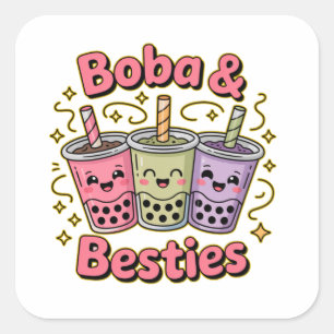 Adesivo Quadrado BOBA & Besties Vibes - Perfeito para Boba Tea Love
