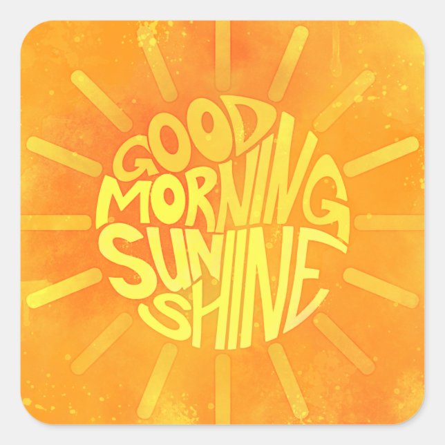 Adesivo Quadrado Bom Dia, Sunshine! (Frente)