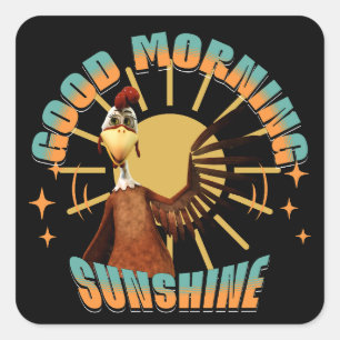 Adesivo Quadrado Bom dia Sunshine Engraçado Rooster