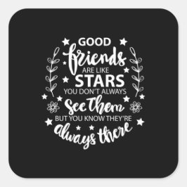 Adesivo Quadrado Bons Amigos São Como Estrelas