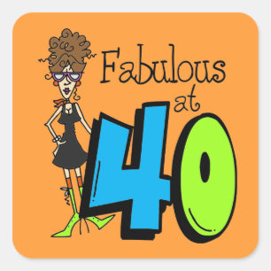 Adesivo Quadrado Brunette Fabulous aos 40 de aniversário