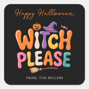 Adesivo Quadrado Bruxa Engraçada Por Favor Feliz Halloween 