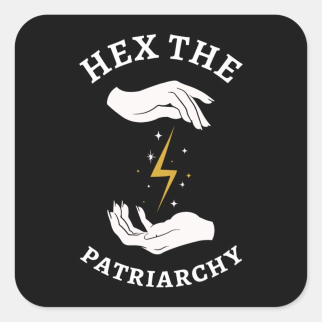 Adesivo Quadrado Bruxa Feminista - Hex O Patriarcado I (Frente)