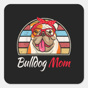 Adesivo Quadrado Bulldog Mãe Inglês Bulldog Dons Mulheres