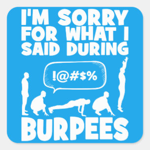 Adesivo Quadrado BURPEES - Engraçado Workout Novelty