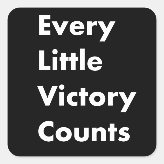 Adesivo Quadrado Cada pequena vitória conta (Frente)