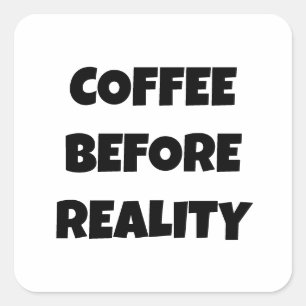 Adesivo Quadrado Café Antes Da Realidade