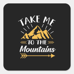 Adesivo Quadrado Caminhando Leva-Me Às Montanhas