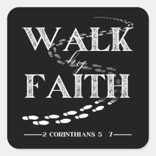 Adesivo Quadrado Caminhe pela Fé – 2 Coríntios 5:7