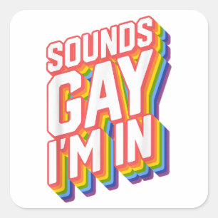 Adesivo Quadrado Camisas do Orgulho Engraçado Soa Gay.