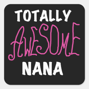 Adesivo Quadrado Camisas e presentes totalmente incríveis Nana Pink