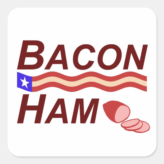 Adesivo Quadrado Campanha Bacon Ham (Frente)
