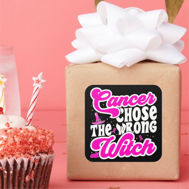 Adesivo Quadrado Cancer Escolheu O Cancer Da Mama Errado Da Bruxa E (Festa)