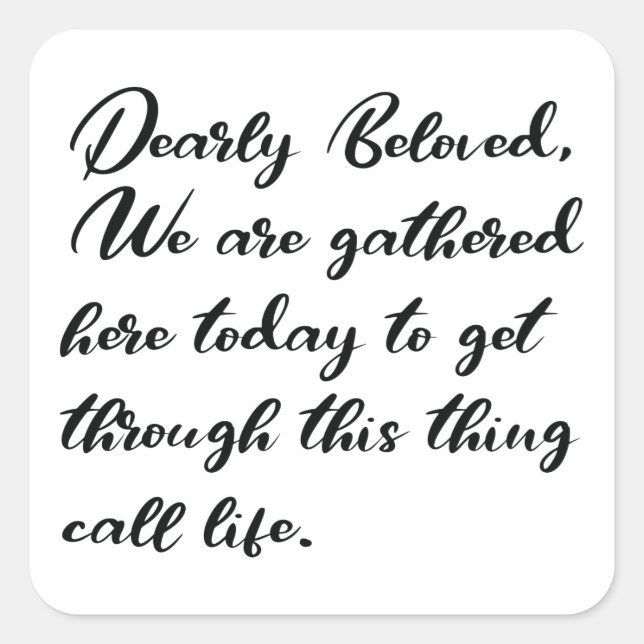 Adesivo Quadrado Caros Colos, Estamos Presos Aqui. (Frente)