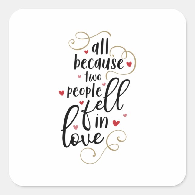 Adesivo Quadrado Casal Oferece Tudo Porque Duas Pessoas Apaixonaram (Frente)