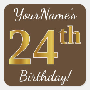 Adesivo Quadrado Castanho, Faux Dourado 24º Aniversário + Nome Pe