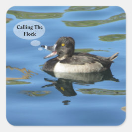 Adesivo Quadrado Chamando o Bando de Selo Humoroso de Anunciamento 