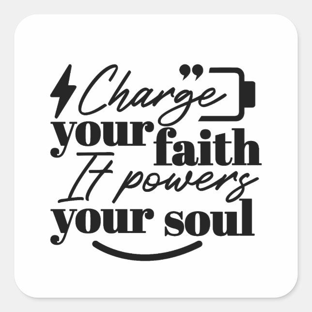 Adesivo Quadrado Charge Your Faith – Christian Inspirational Quote  (Frente)