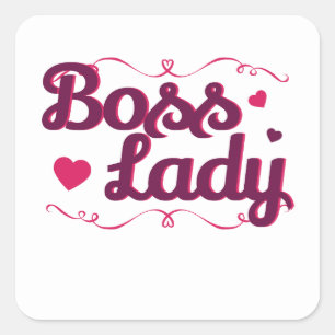 Adesivo Quadrado Chefe Lady Boss Day Mulheres Supervisor de Mulhere