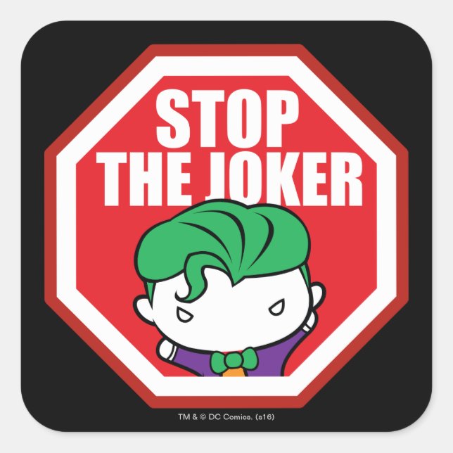 Adesivo Quadrado Chibi - Sinal "Stop The Joker" (Frente)