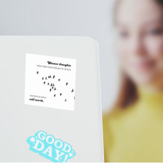 Adesivo Quadrado Choose thoughts that keep your heart at peace