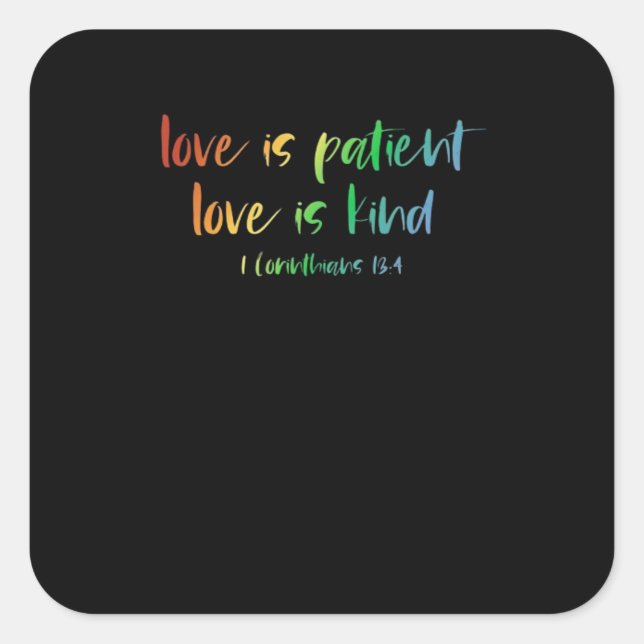 Adesivo Quadrado Christian Bible Verse Love Is Patient Love Is Kind (Frente)